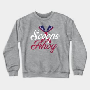 Scoops Ahoy Crewneck Sweatshirt